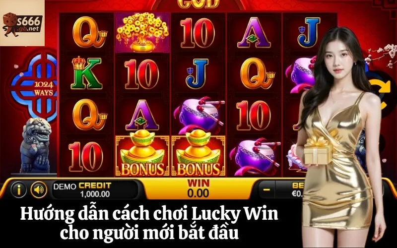 Hướng dẫn cách chơi Lucky Win cho người mới bắt đầu